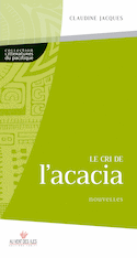 Cri de l'acacia (Le)